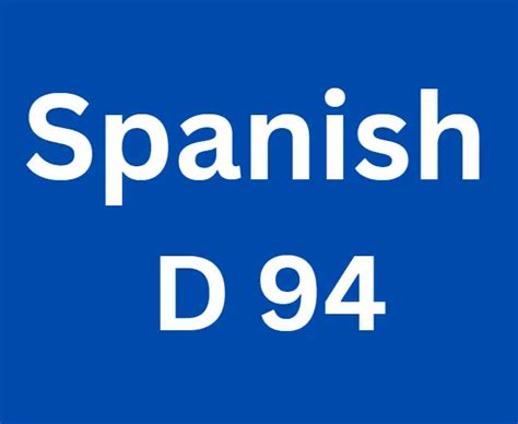 Spanish D 94: Full Details